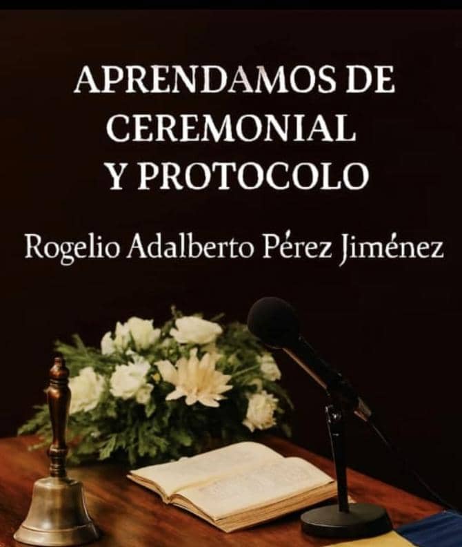 Aprendamos de Ceremonial y Protocolo